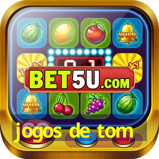 jogos de tom